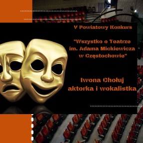 V edycja konkursu "Wszystko o Teatrze im. A. Mickiewicza w Częstochowie".