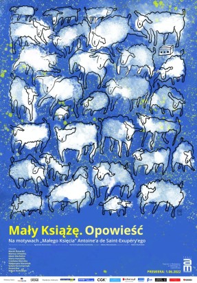 MAŁY KSIĄŻĘ. OPOWIEŚĆ. Zapraszamy na spektakle 22 i 23 kwietnia. Po spektaklach edukacja teatralna.